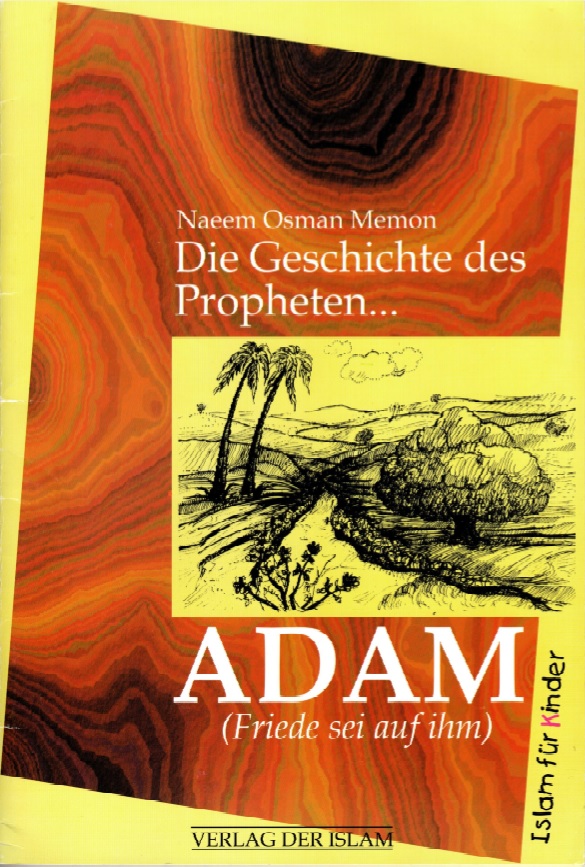 Die Geschichte des Propheten Adam(as)